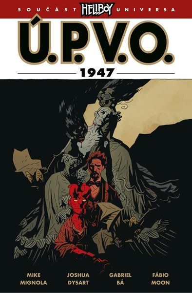 Ú.P.V.O. 13 - 1947 - Mignola Mike a kolektiv