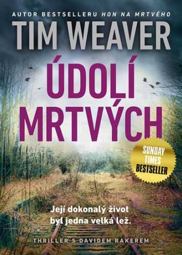 Údolí mrtvých - Weaver Tim