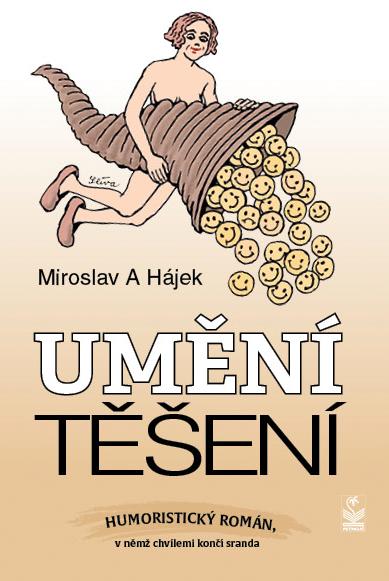 Umění těšení - Hájek Miroslav