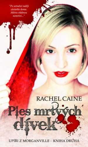 Upíři z Morganville 2 - Ples mrtvých dívek - Caine Rachel - 10