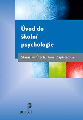 Úvod do školní psychologie - Štech Stanislav