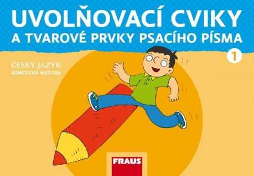 Uvolňovací cviky a tvarové prvky psacího písma – nová generace - Černá Karla