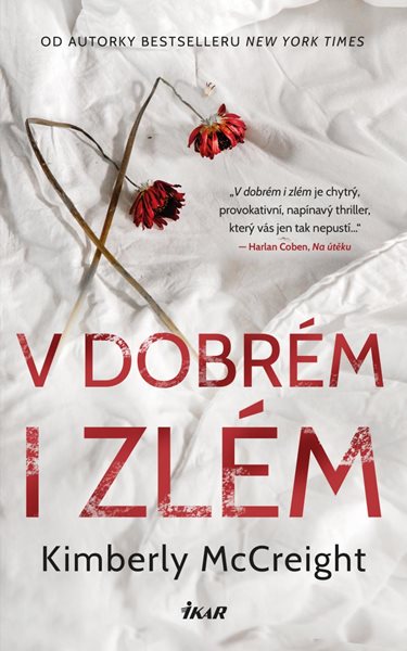 V dobrém i zlém - McCreight Kimberly