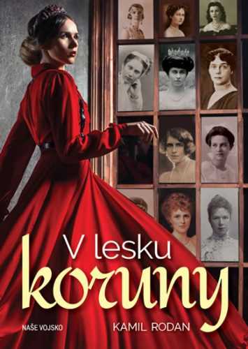 V lesku koruny - Rodan Kamil