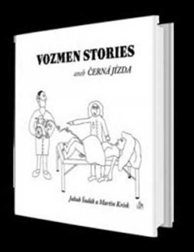 VOZMEN STORIES aneb černá jízda - Šudák Jakub