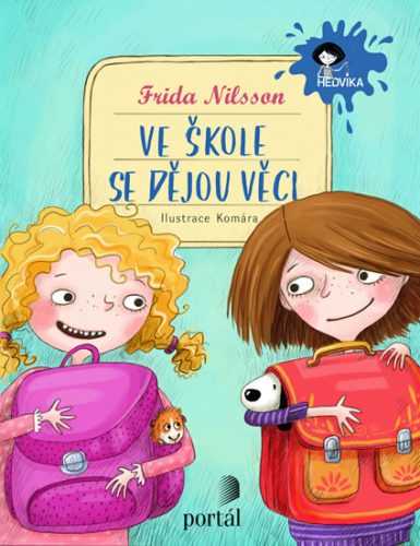 Ve škole se dějou věci! - Nilsson Frida