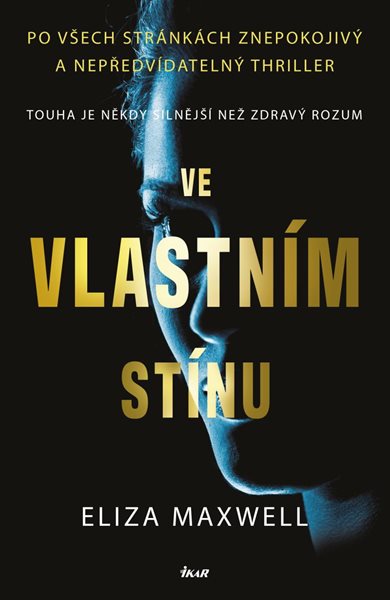 Ve vlastním stínu - Maxwell Eliza