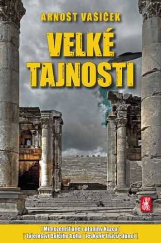 Velké tajnosti - Vašíček Arnošt