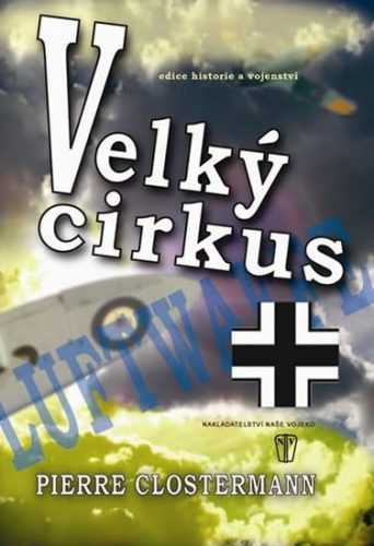 Velký cirkus - Clostermann Pierre - 14