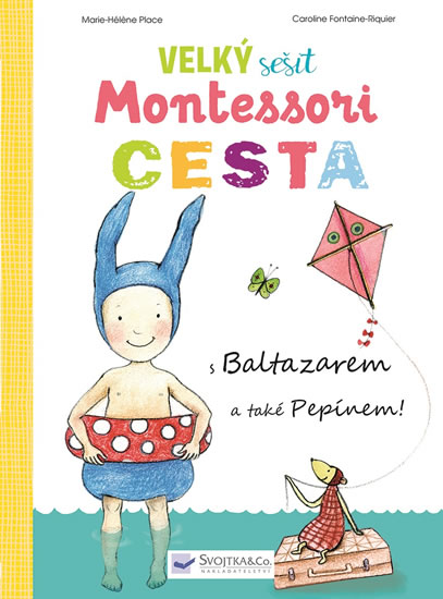 Velký sešit Montessori - Cesta - Place Marie-Héléne