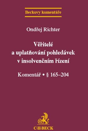 Věřitelé a uplatňování pohledávek v insolvenčním řízení - Ondřej Richter