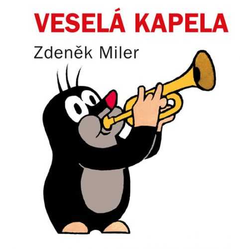 Veselá kapela (kostka) - Miler Zdeněk