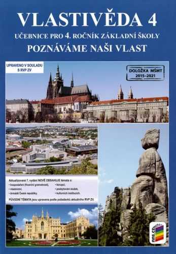 Vlastivěda 4 - Poznáváme naši vlast - učebnice pro 4.r. ZŠ - Štiková