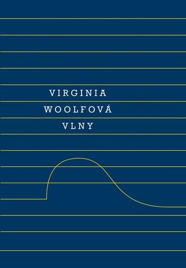 Vlny - Woolfová Virginia