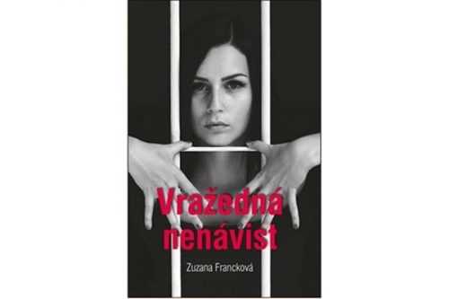 Vražedná nenávist - Francková Zuzana