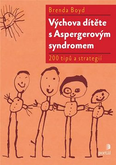 Výchova dítěte s Aspergerovým syndromem - Boyd Brenda