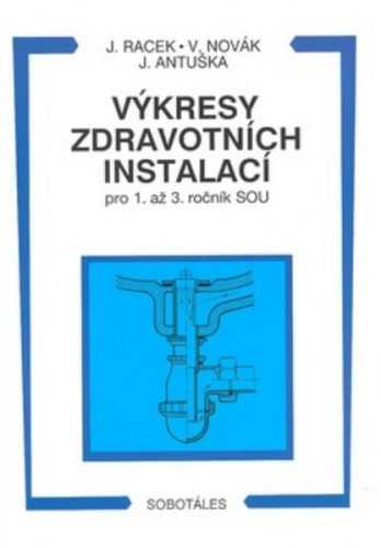 Výkresy zdravotních instalací pro 1. - 3.r. SOU - Racek