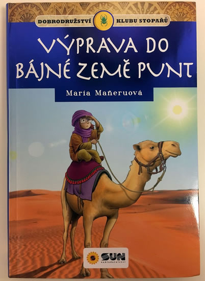 Výprava do bájné země Punt - klub stopařů - Maneru María