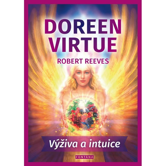 Výživa a intuice - Virtue Doreen