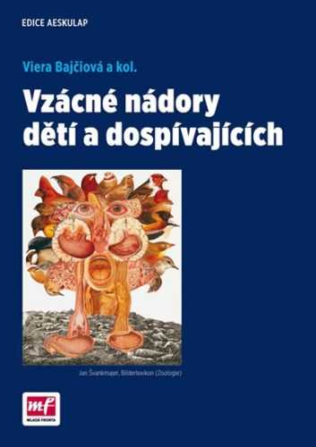 Vzácné nádory u dětí a dospívajících - Bajčiová Viera a kolektiv