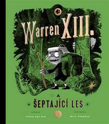 Warren XIII. a šeptající les - del Rio Tania