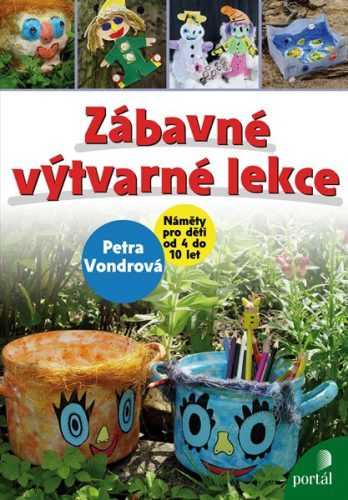 Zábavné výtvarné lekce - Petra Vondrová