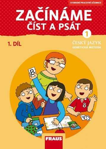 Začínáme číst a psát 1.díl – pracovní učebnice - nová generace - Černá Karla