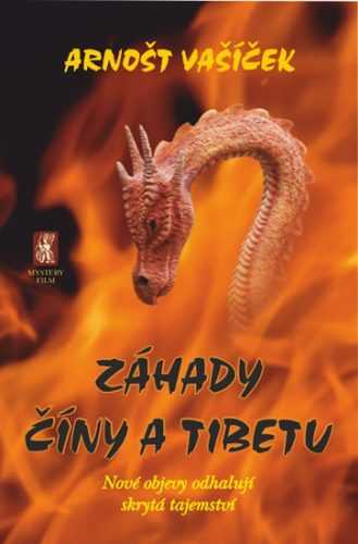 Záhady Číny a Tibetu - Vašíček Arnošt