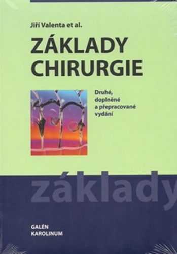 Základy chirurgie - Valenta Jiří