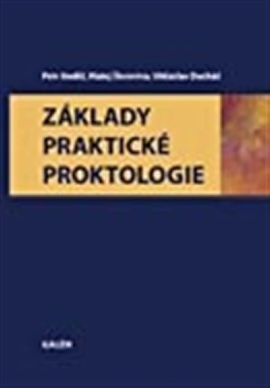 Základy praktické proktologie - Anděl Petr