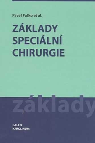 Základy speciální chirurgie - Pafko Pavel