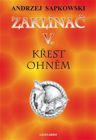 Zaklínač V - Křest ohněm - Sapkowski Andrzej