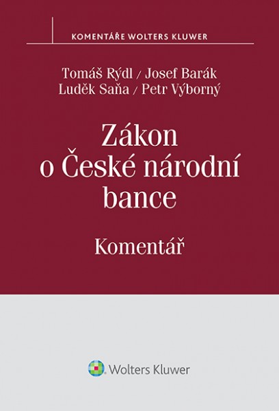 Zákon o České národní bance - Komentář - Tomáš Rýdl