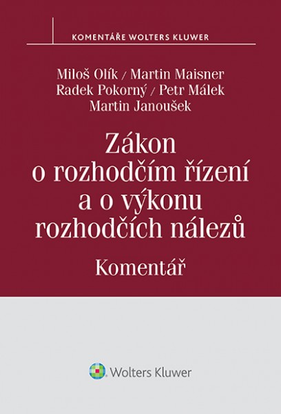 Zákon o rozhodčím řízení a o výkonu rozhodčích nálezů (č. 216/1994 Sb.) - Komentář - Olík