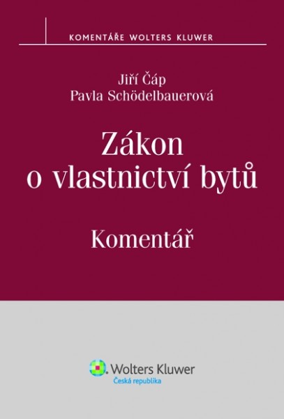 Zákon o vlastnictví bytů - komentář - Pavla Schödelbauerová