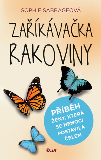 Zaříkávačka rakoviny - Příběh ženy