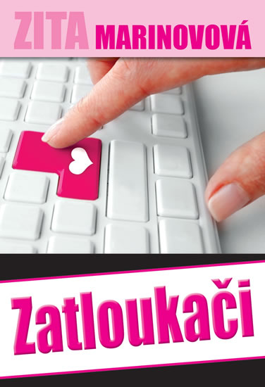 Zatloukači - Marinovová Zita