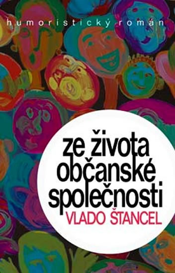 Ze života občanské společnosti - Štancel Vlado - 13