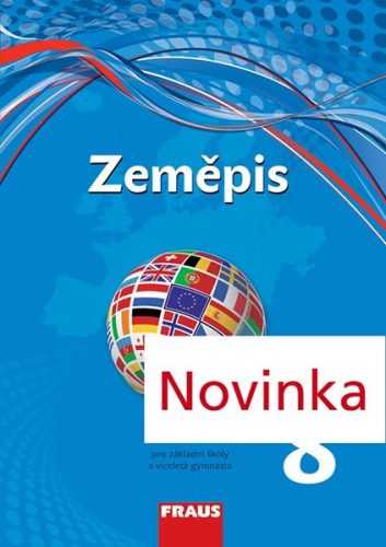 Zeměpis 8 - učebnice /nová generace/ - Marada Miroslav