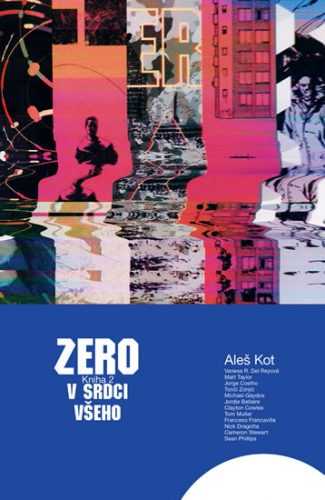 Zero 2 - V srdci všeho - Kot Aleš