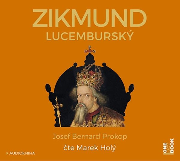 Zikmund Lucemburský - CDmp3 (Čte Marek Holý) - Prokop Josef Bernard