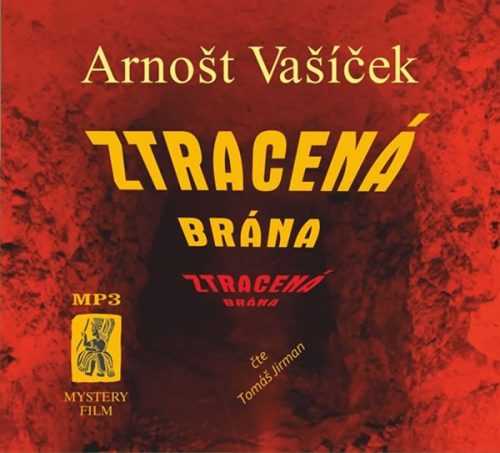 Ztracená brána - CDmp3 (Čte Tomáš Jirman) - Vašíček Arnošt