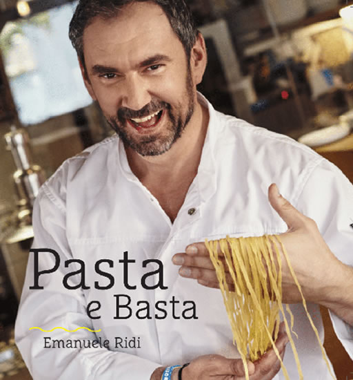 Pasta e Basta - Italská pasta do české kuchyně - Ridi Emanuele Andrea