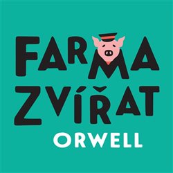 CD Farma zvířat - Orwell George - 13x14