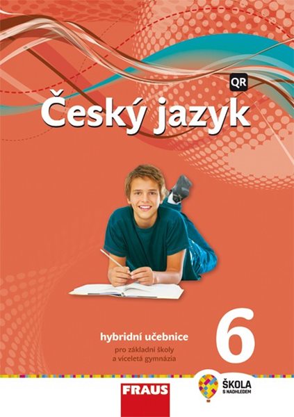 Český jazyk 6.r. a prima VG - hybridní učebnice /nová generace/ - Krausová Z.