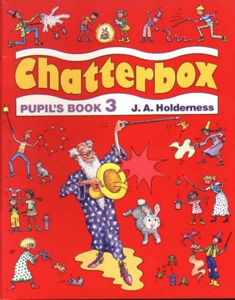 Chatterbox 3 Pupils Book - Holderness - A4