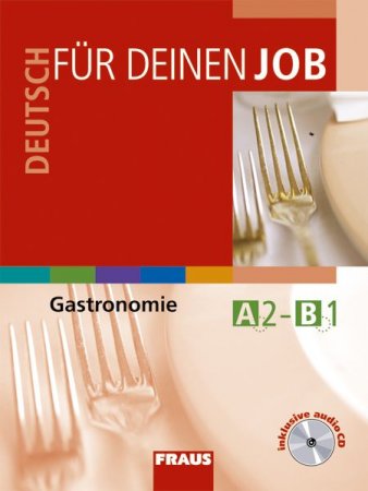 Deutsch fur deinen JOB - Gastronomie - Učebnice + audio CD - Deane Neil