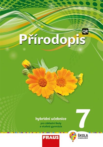 Přírodopis 7 - hybridní učebnice pro ZŠ a VG - nová generace - Pelikánová I.