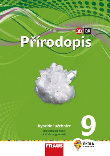 Přírodopis 9 - hybridní učebnice /nová generace/ - Milada Švecová