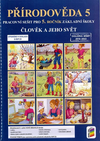 Přírodověda 5 - Člověk a jeho svět - pracovní sešit pro 5.ročník ZŠ /5. vydání/ - Matyášek